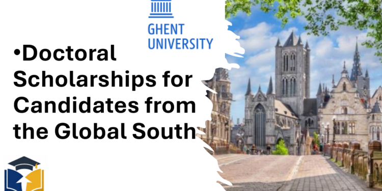 Doctoral Scholarships for Candidates from the Global South (UGent – BOF) : Appel 2026 – Guide complet