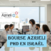 Bourse Azrieli PhD en Israël : Le Guide Complet pour Postuler